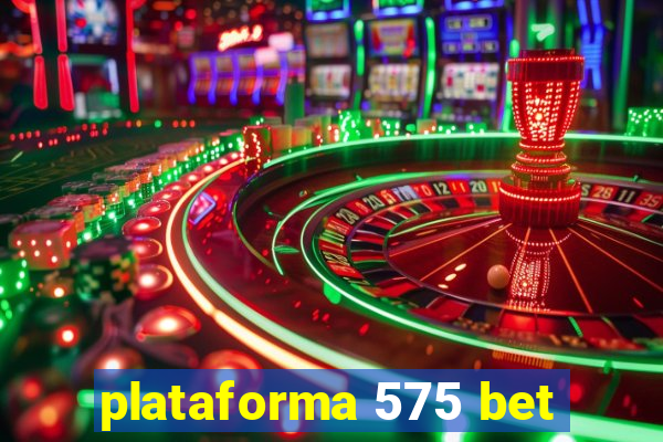 plataforma 575 bet